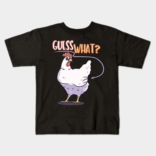 Funny Guess What Chicken shirt for women men kids Kids T-Shirt